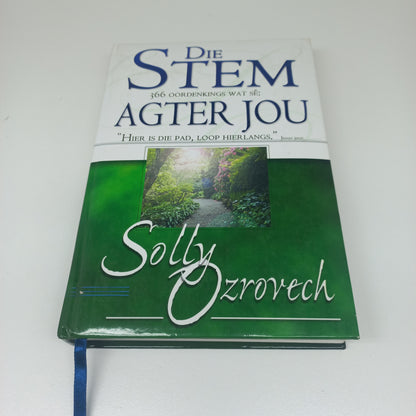 Die Stem Agter Jou: 366 Oordenkings by Solly Ozrovech