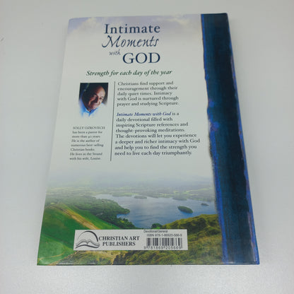 Intimate Moments with God: 366 Devotions Strength for Each Day of the Year by Solly Ozrovech