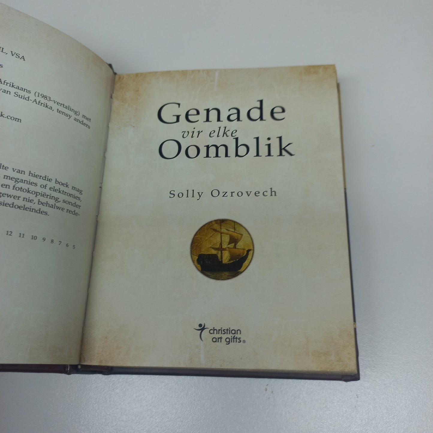 Genade Vir Elke Oomblik by Solly Ozrovech