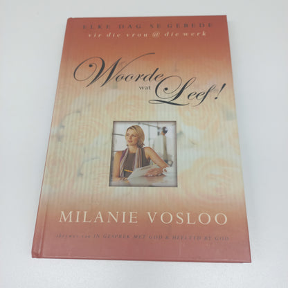 Woorde Wat Leef: Elke Dag se Gebede Vir Die Vrou @ Die Werk by Milanie Vosloo