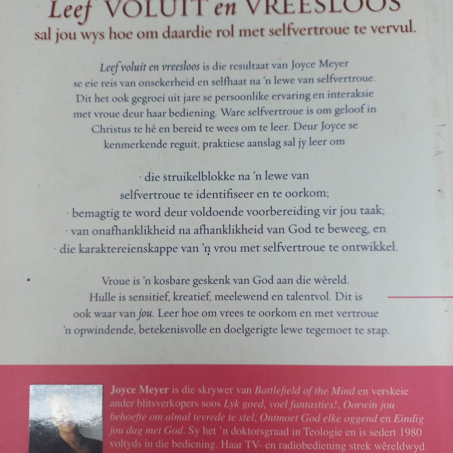 Leef Voluit en Vreesloos: Begin Vandag Bou Aan 'n Lewe Met Selfvertroue by Joyce Meyer