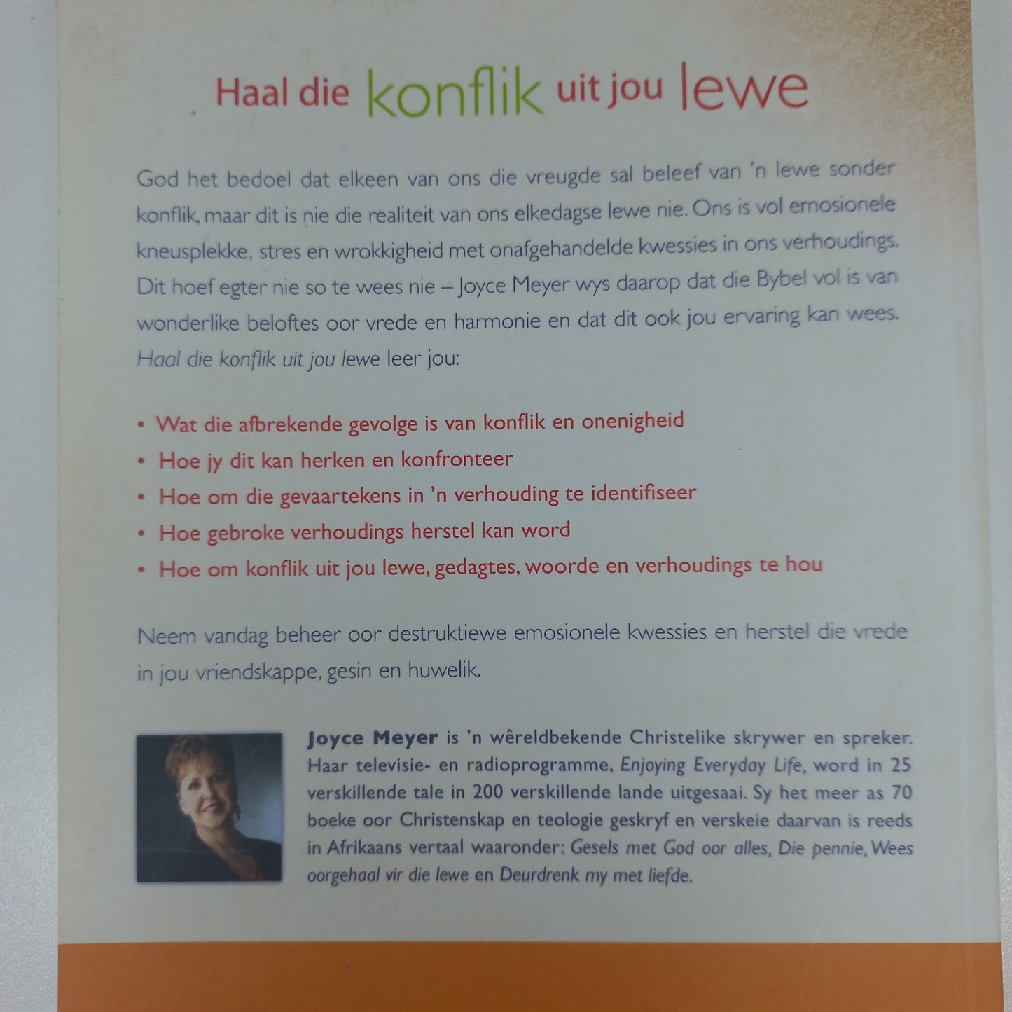 Haal Die Konflik Uit Jou Lewe: Bou Gesonde Verhoudings Wat 'n Leeftyd Sal Deurstaan by Joyce Meyer