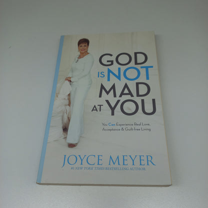 God is Not Mad at You by Joyce Meyer