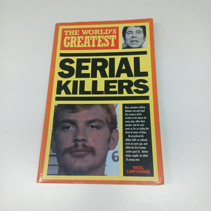 The World's Greatest: Serial Killers by Nigel Cawthorne