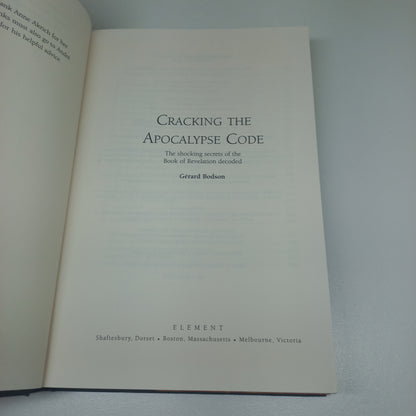 Cracking the Apocalypse Code: The Shocking Secrets of The Book of Revelation Decoded by Gerard Bodson