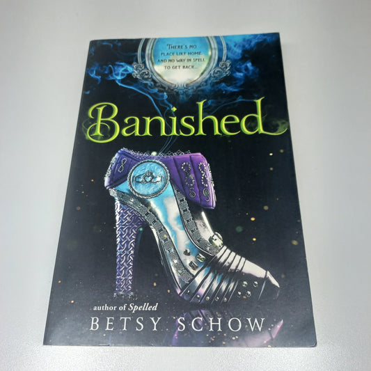 Banished by Betsy Schow (The Storymakers #3)
