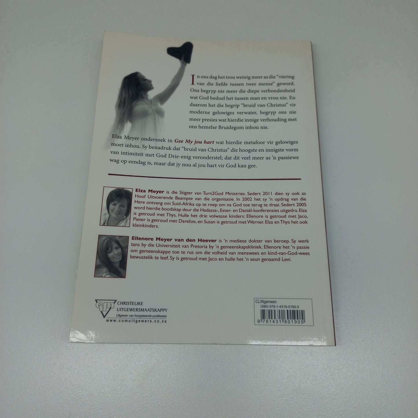 Gee My Jou Hart: 'n Uitnodiging Tot 'n Intieme Geestelike Verhouding Met God by Elza Meyer