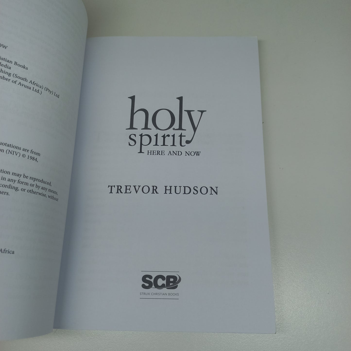 Holy Spirit Here and Now by Trevor Hudson