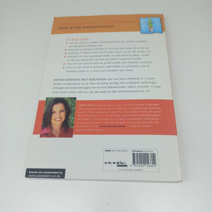 Kweek Kinders Met Karakter by Hettie Brittz (2007)