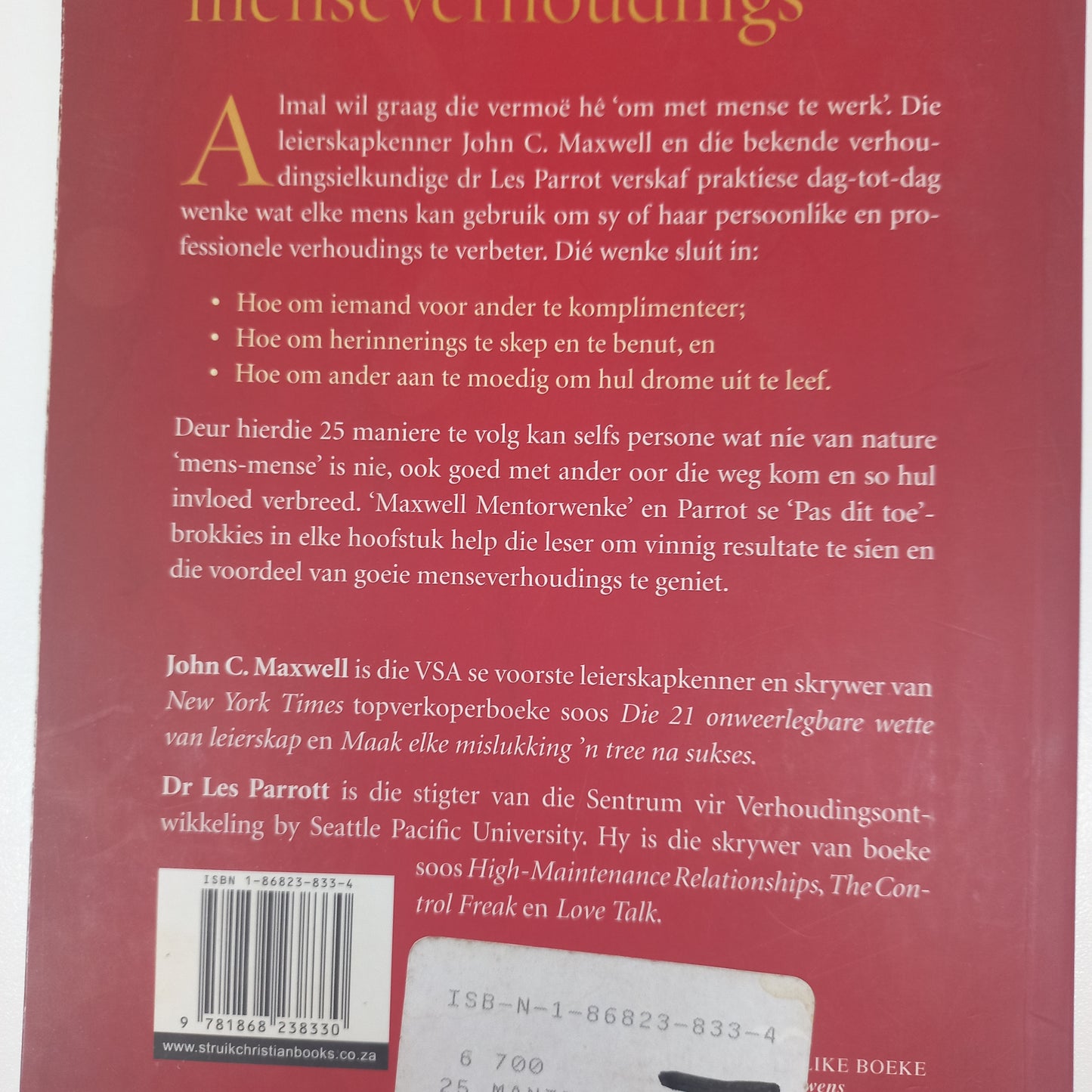 25 Maniere om Met Mense te Wen: Praktiese Wenke vir Suksesvolle Menseverhoudings by John C. Maxwell en Dr Les Parrot