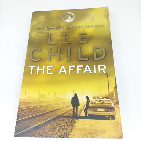 The Affair by Lee Child (Jack Reacher #16)