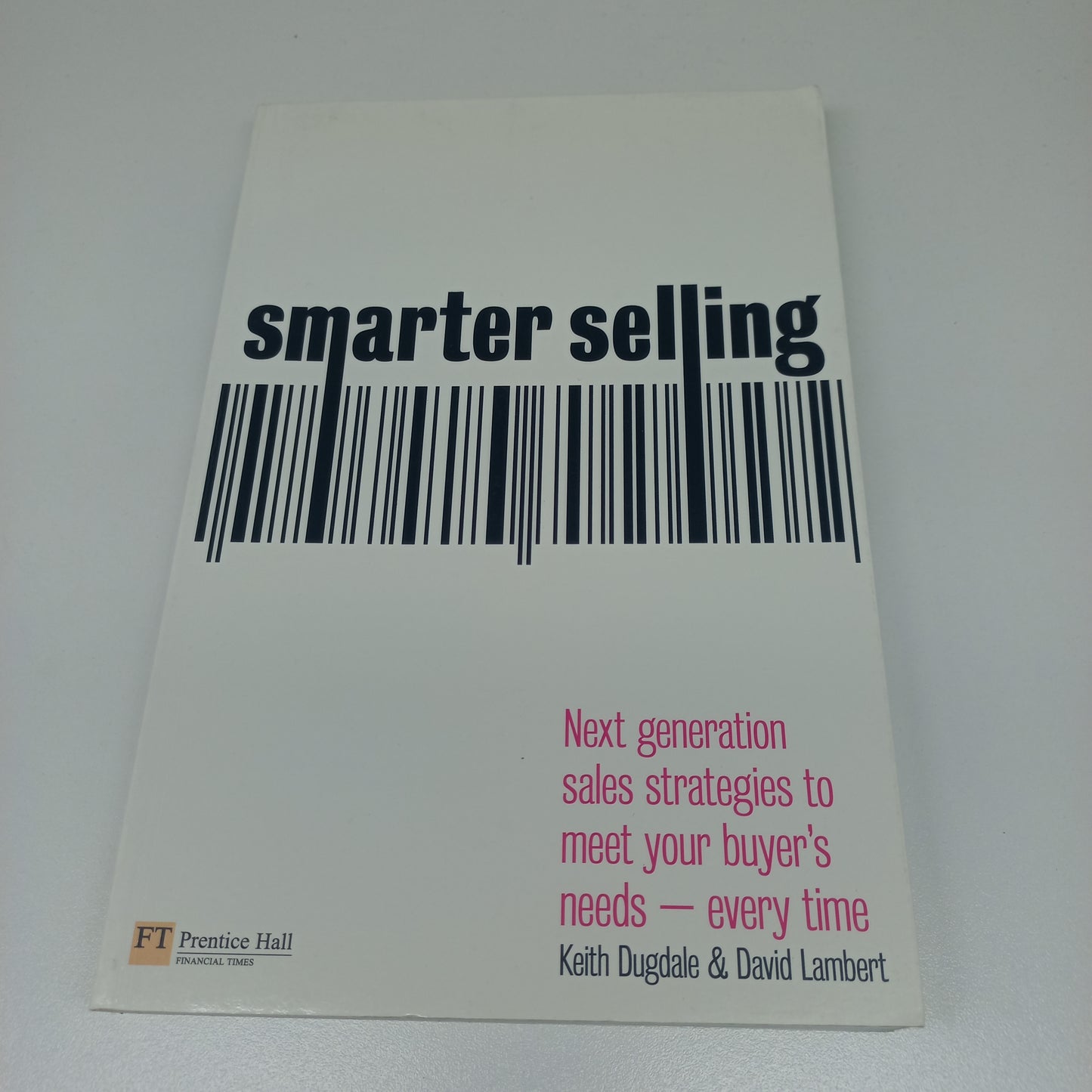 Smarter Selling by Keith Dugdale & David Lambert