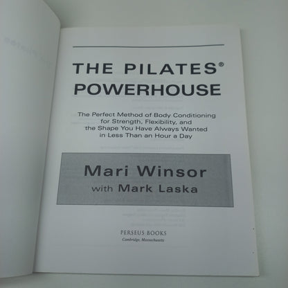 The Pilates Powerhouse by Mari Winsor with Mark Laska