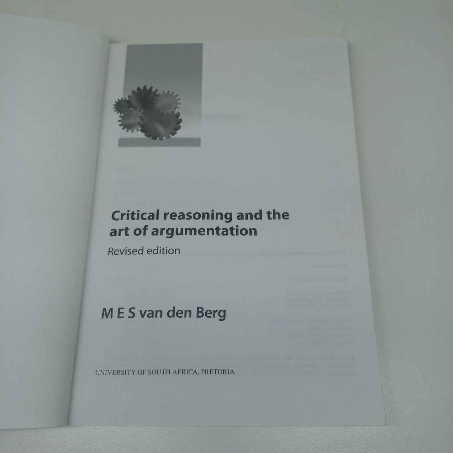 Critical Reasoning and the Art of Argumentation by M.E.S. Van Den Berg (2010) Revised Edition