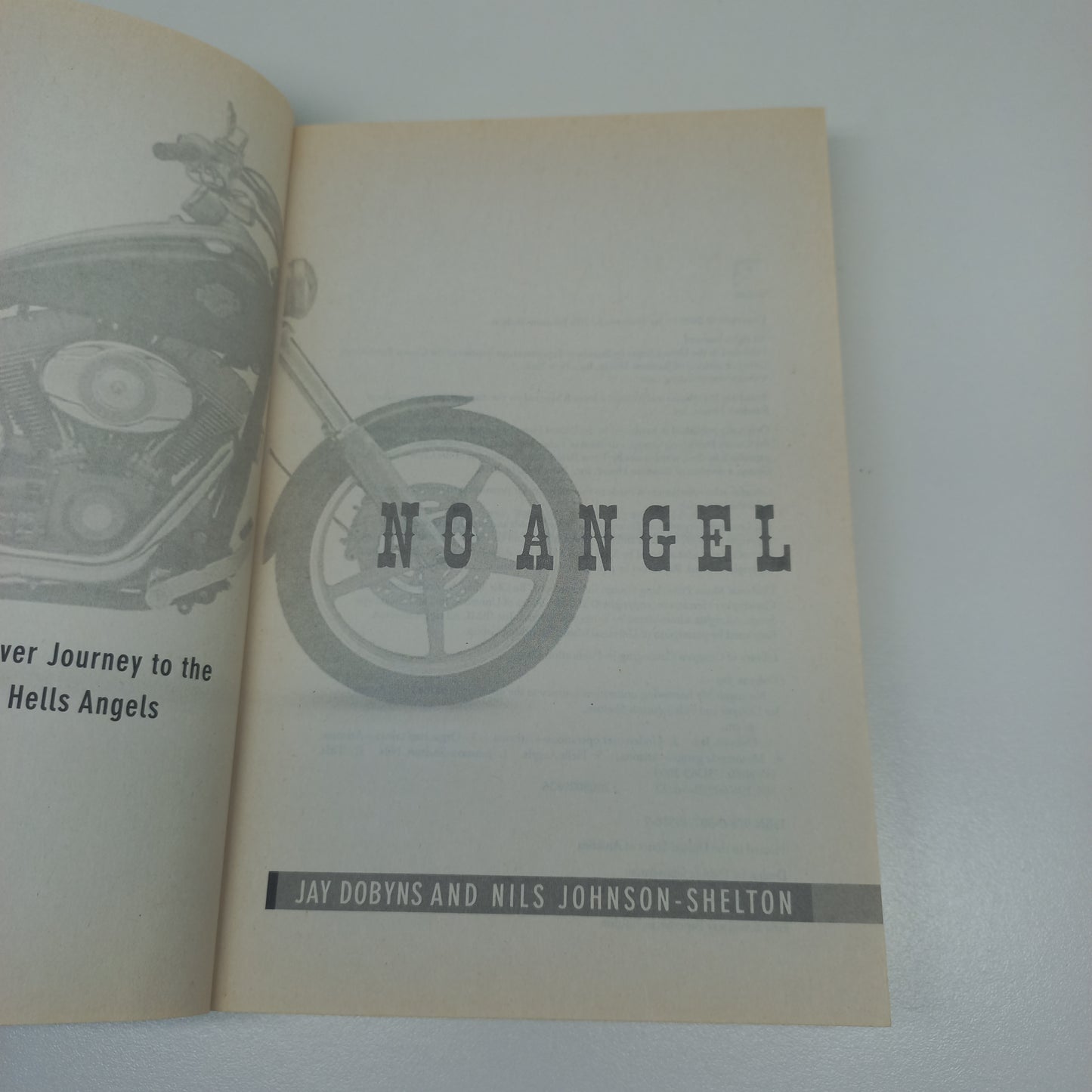 No Angel: My Harrowing Undercover Journey to the Inner Circle of The Hells Angels by Jay Dobyns and Nils Johnson-Shelton
