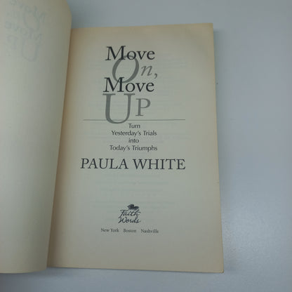 Move On, Move Up by Paula White