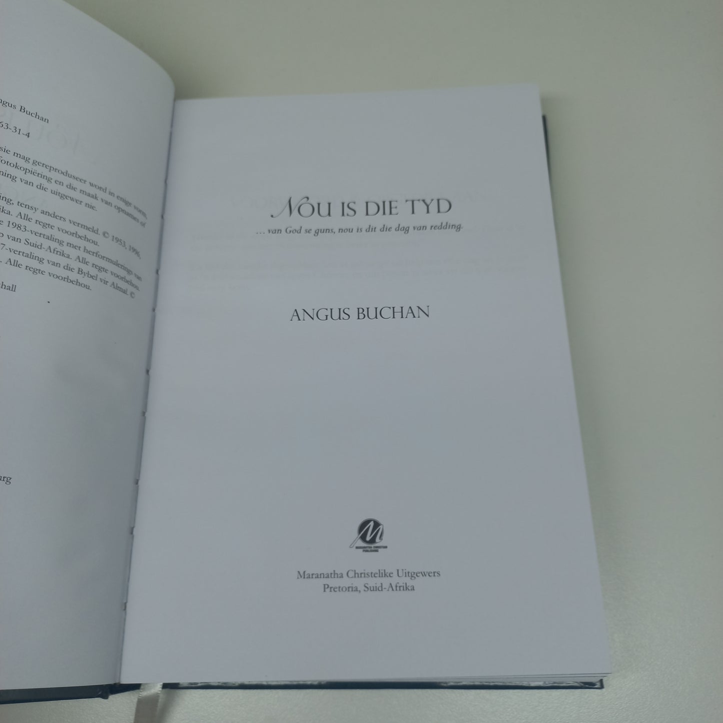 Nou Is Die Tyd: 366 Dagstukkies by Angus Buchan