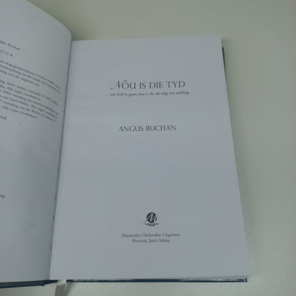 Nou Is Die Tyd: 366 Dagstukkies by Angus Buchan