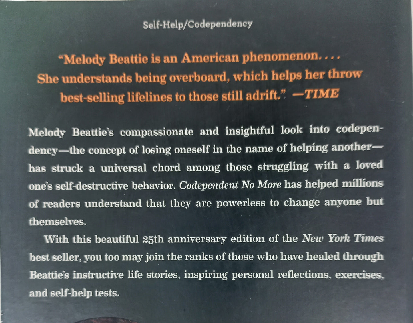 Codependent No More: How to Stop Controlling Others & Start Caring for Yourself by Melody Beattie