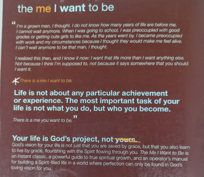 The Me I Want to Be: Becoming God's Best Version of You by John Ortberg