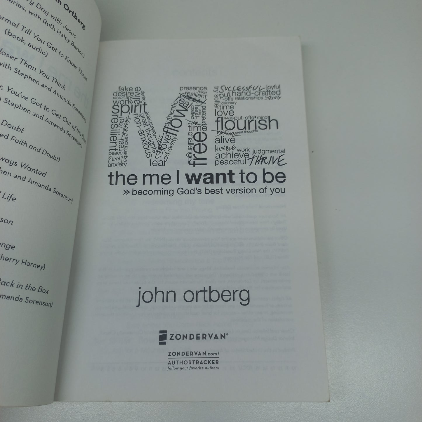 The Me I Want to Be: Becoming God's Best Version of You by John Ortberg