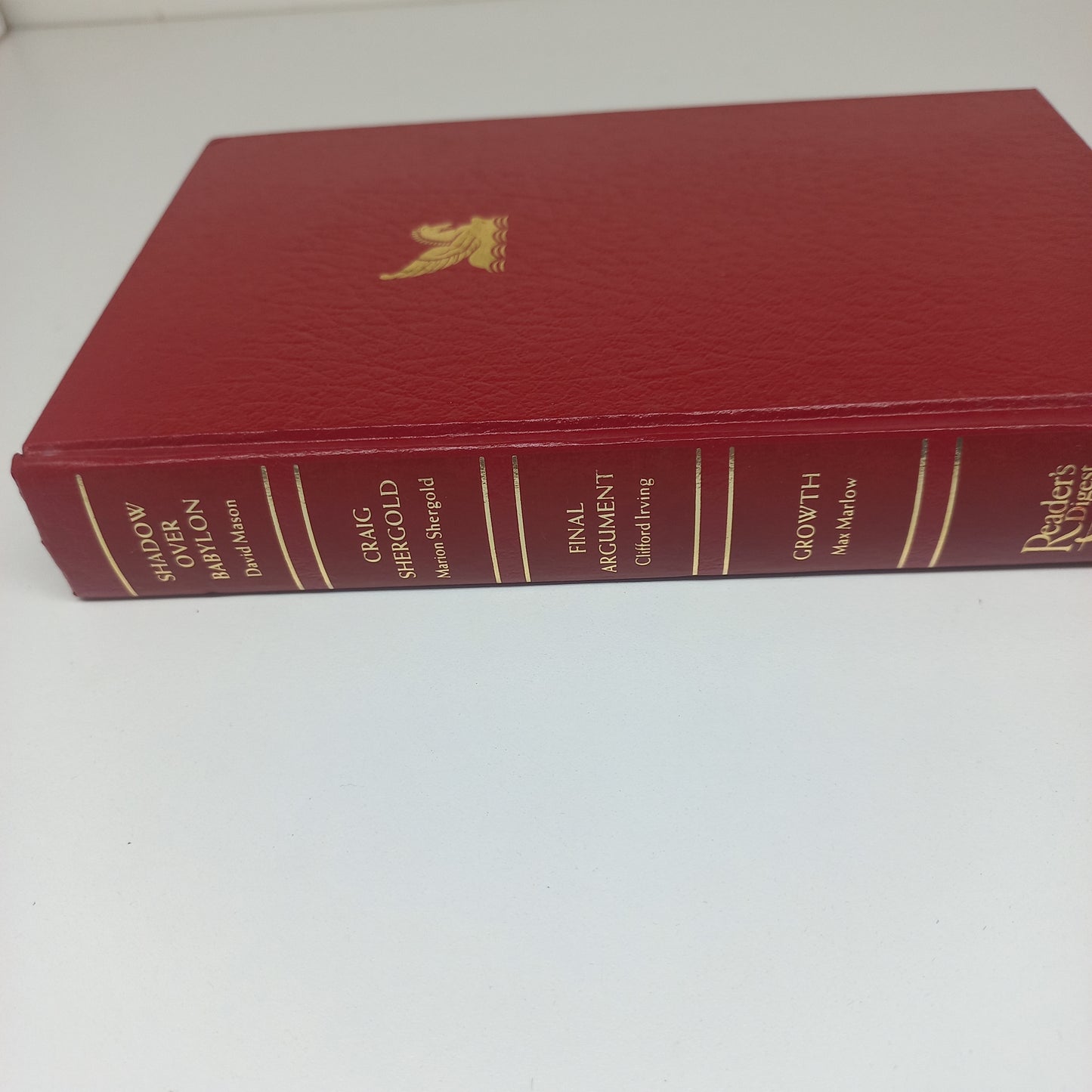 Shadow Over Babylon by D. Mason, Craig Shergold by M. Shergold, Final Argument by C. Irving & Growth by M. Marlow Reader's Digest (4 in 1)