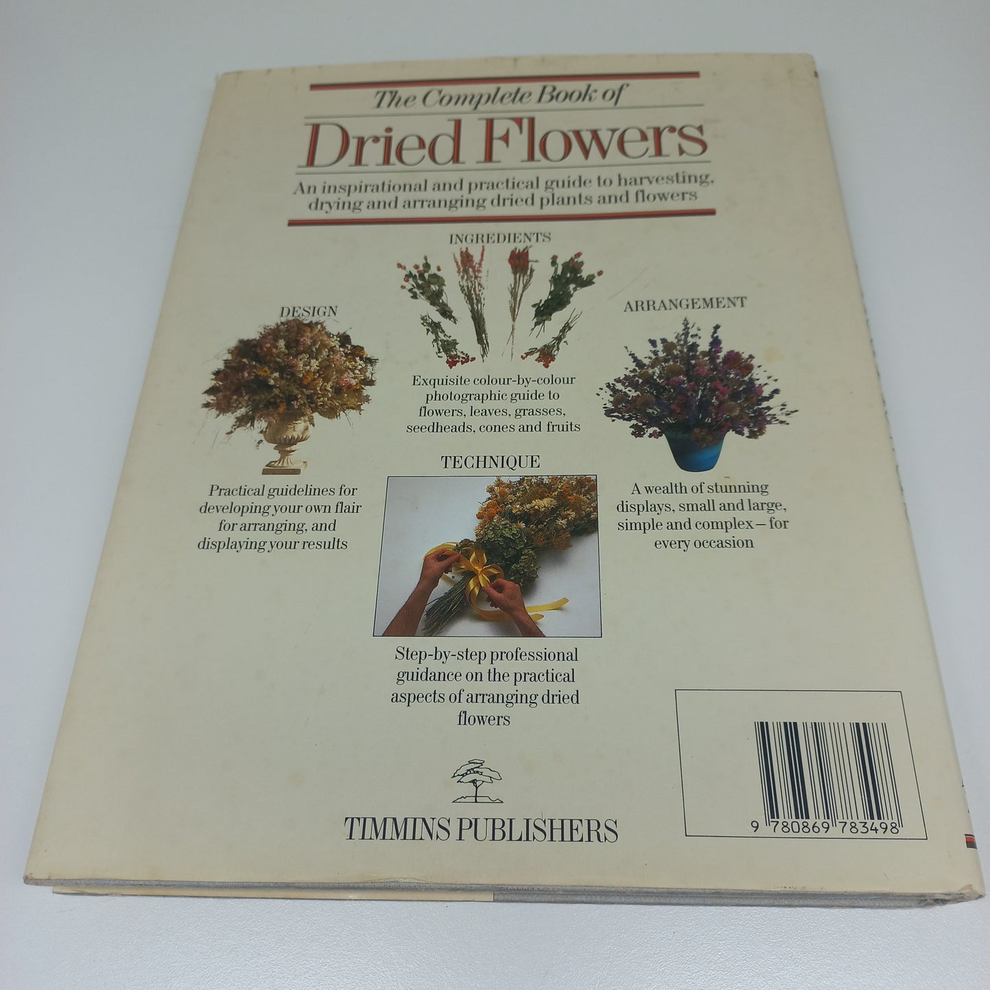 The Complete Book of Dried Flowers by Malcolm Hillier & Colin Hilton