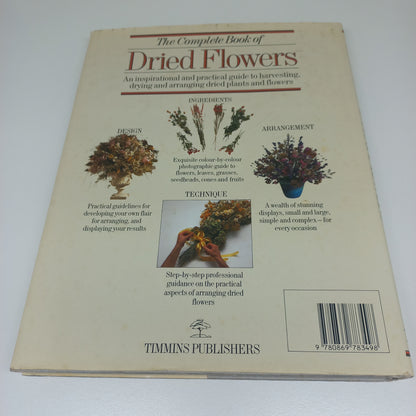The Complete Book of Dried Flowers by Malcolm Hillier & Colin Hilton