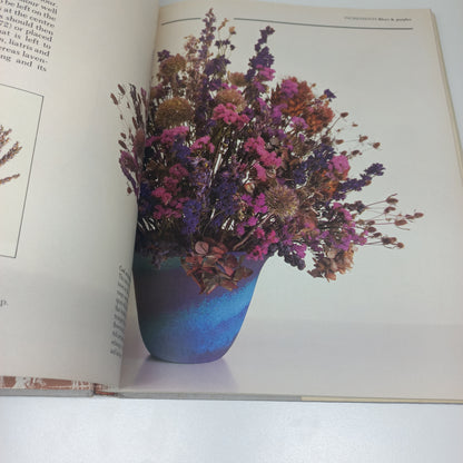 The Complete Book of Dried Flowers by Malcolm Hillier & Colin Hilton