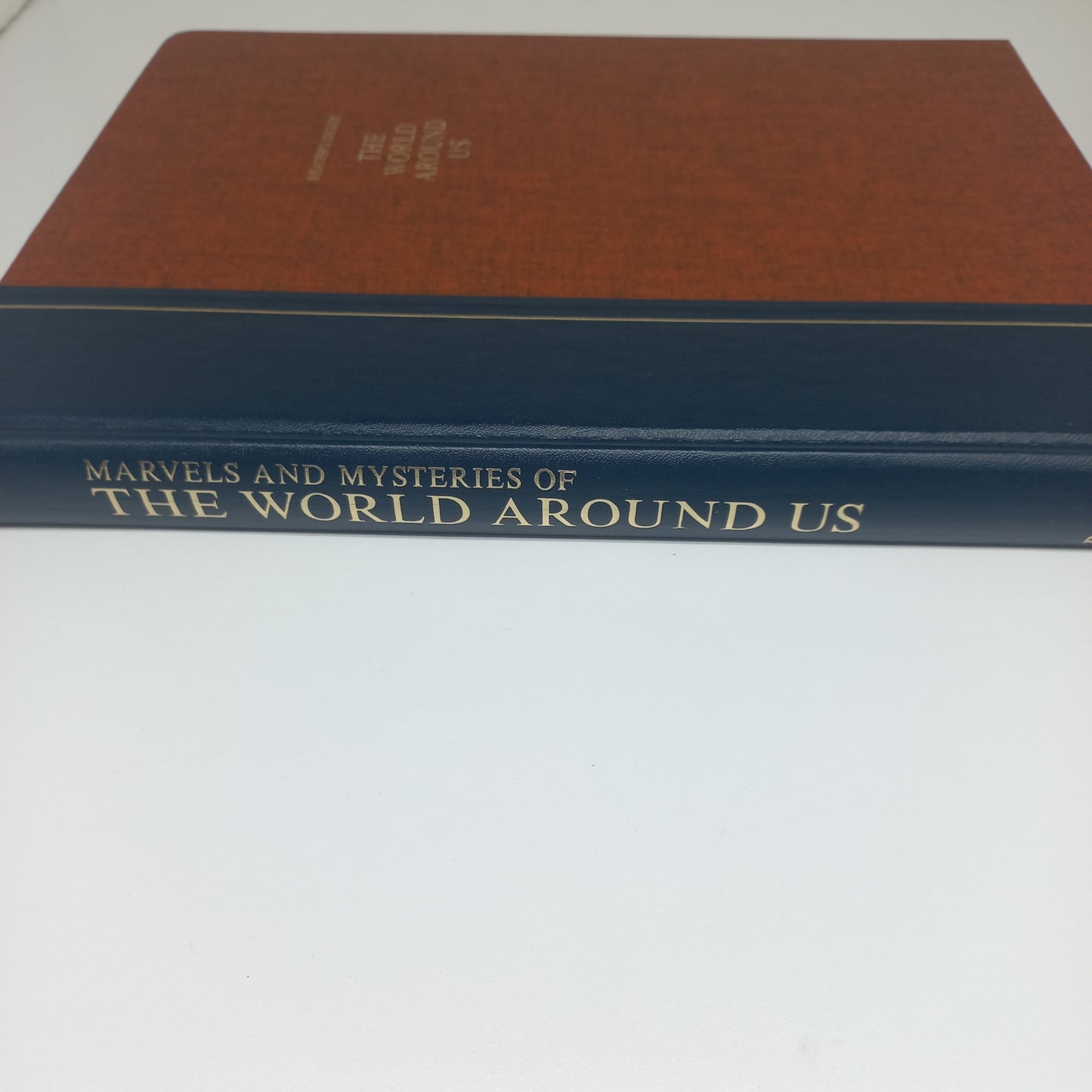 Marvels and Mysteries of The World Around Us by Reader's Digest