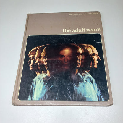 The Adult Years by Wilbur Bradbury
