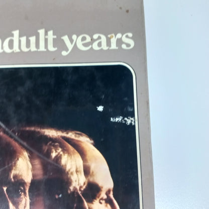 The Adult Years by Wilbur Bradbury
