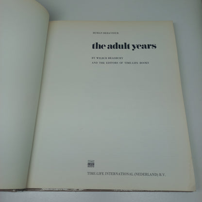The Adult Years by Wilbur Bradbury