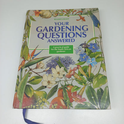 Your Gardening Questions Answered: A Practical Guide for the South African Gardener Reader's Digest
