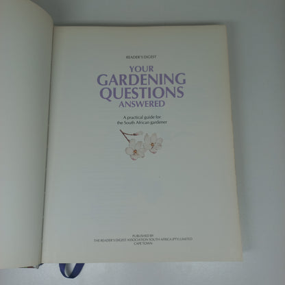 Your Gardening Questions Answered: A Practical Guide for the South African Gardener Reader's Digest