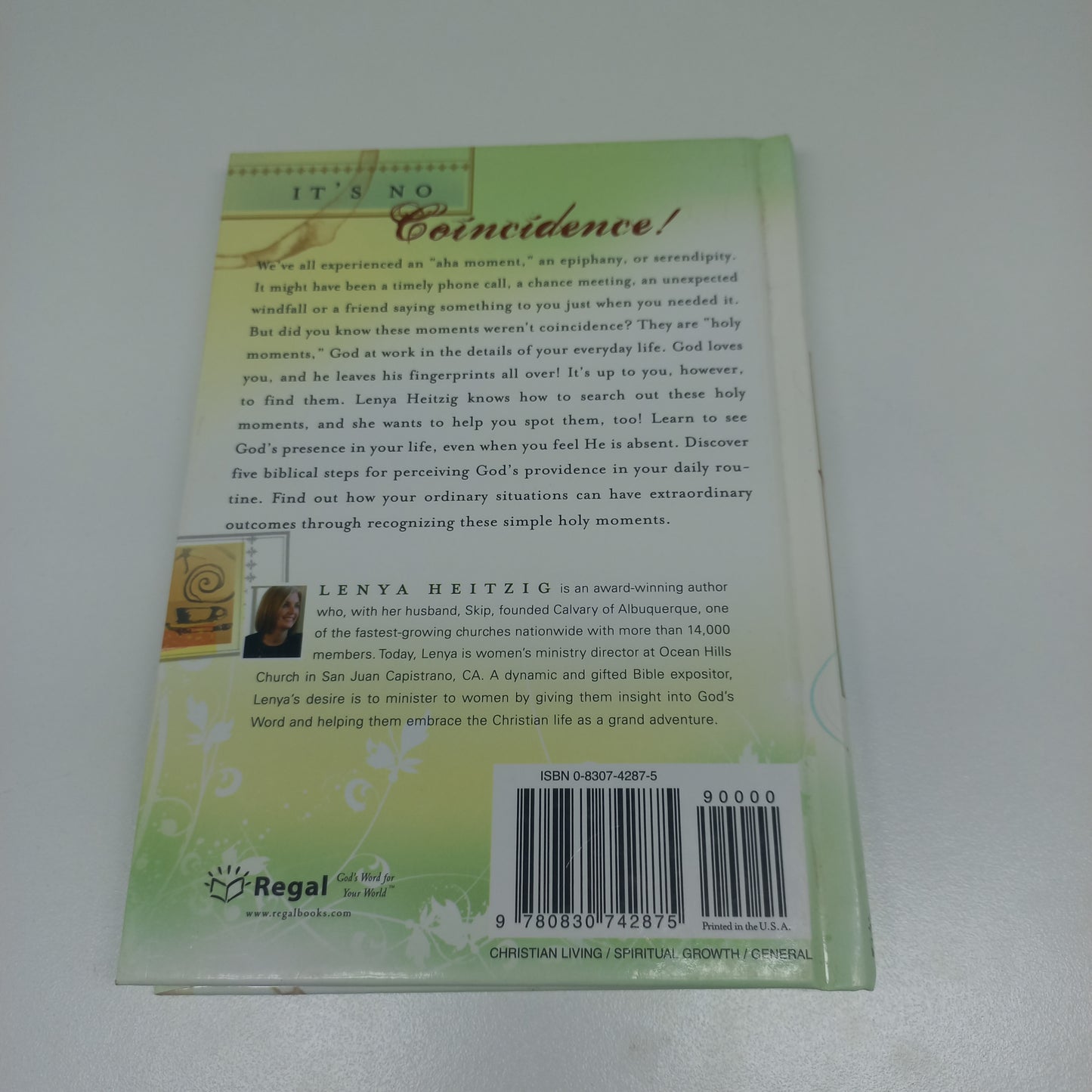 Holy Moments: Recognizing God's Fingerprints in Your Life by Lenya Heitzig