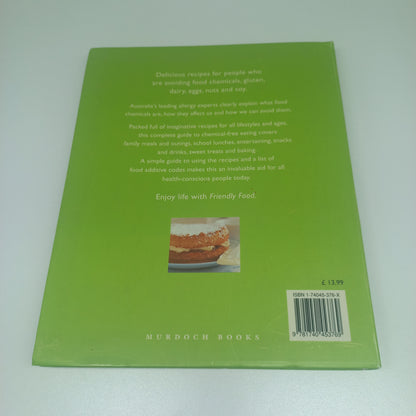Friendly Food: The Essential Guide to Avoiding Allergies, Additives and problem Chemicals by Anne Swain