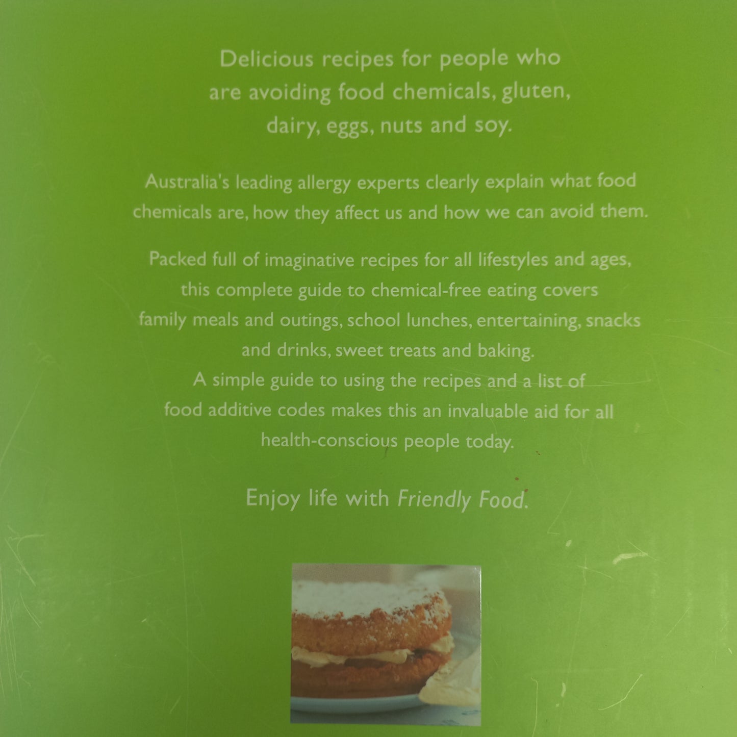 Friendly Food: The Essential Guide to Avoiding Allergies, Additives and problem Chemicals by Anne Swain