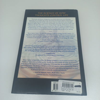 The Biology of Belief: Unleashing the Power of Consciousness, Matter & Miracles by Bruce H. Lipton
