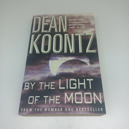 By the Light of the Moon by Dean Koontz