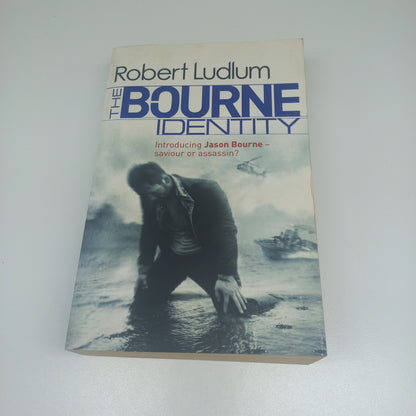 The Bourne Identity by Robert Ludlum (Jason Bourne #1)