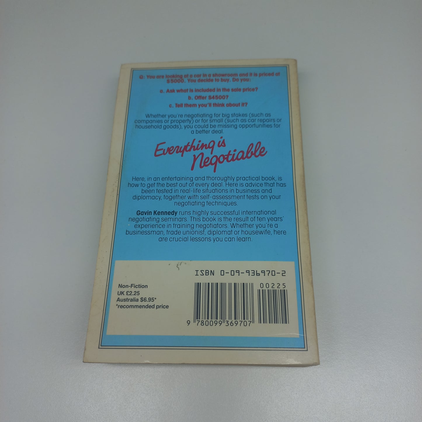 Everything is Negotiable: How to Negotiate and Win by Gavin Kennedy
