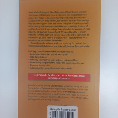 Riding the Dragon's Spine: Beit Bridge to Cape Town 58 Routes & Maps by David Bristow & Steve Thomas