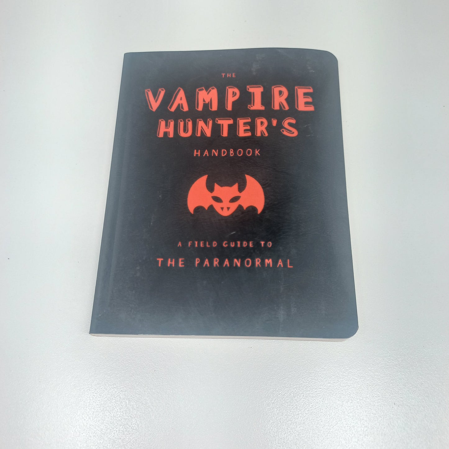 The Vampire Hunter's Handbook: A Field Guide to the Paranormal by Erin Slonaker