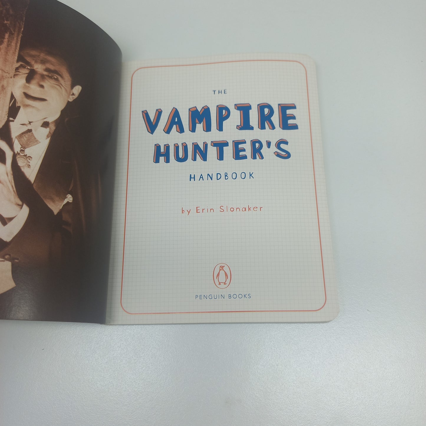 The Vampire Hunter's Handbook: A Field Guide to the Paranormal by Erin Slonaker