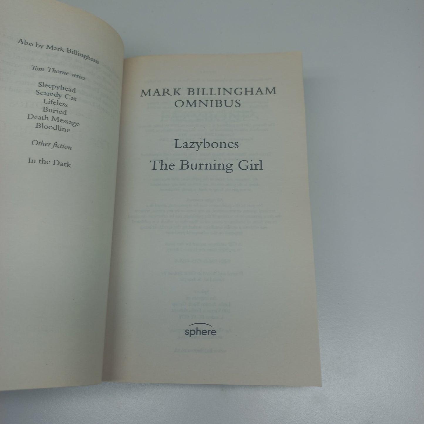 Lazybones (Tom Thorne #3) & The Burning Girl (Tom Thorne #4) by Mark Billingham Omnibus 2 in 1