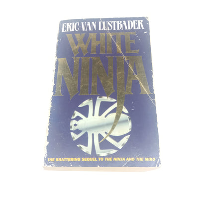 Eric Van Lustbader 2 Book Bundle The Miko (Nicholas Linnear #2) & White Ninja (Nicholas Linnear #3)