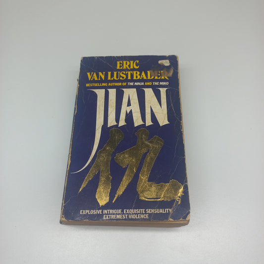 Eric Van Lustbader 2 Book Bundle Shan (China Maroc #2), & Jian (China Maroc #1)